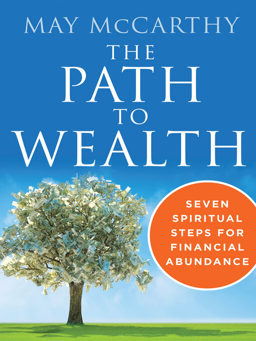 Title details for The Path to Wealth by May McCarthy - Available